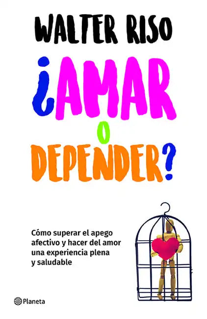 ¿Amar O Depender? / Love or Codependence? - Paperback