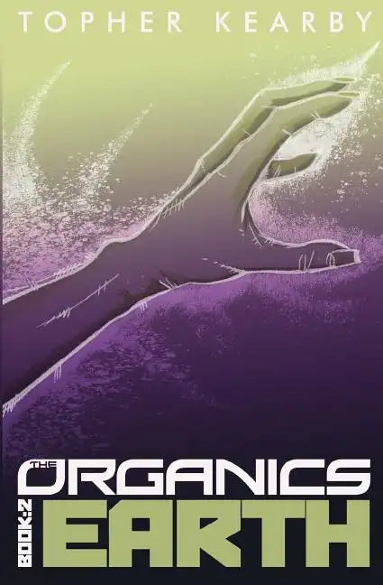 The Organics: Earth - Paperback