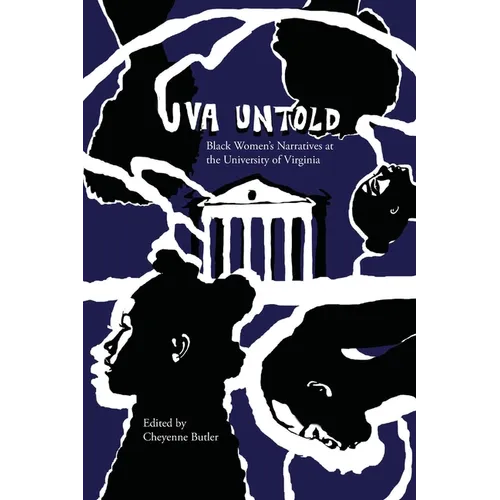 UVA Untold: Black Women's Narratives at the University of Virginia