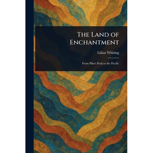 The Land of Enchantment