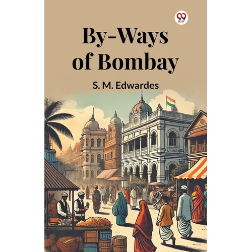 By-Ways Of Bombay - Paperback