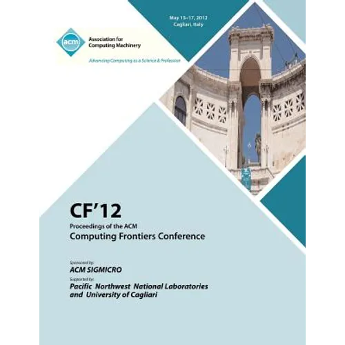 Cf 12 Proceedings of the ACM Computing Frontiers Conference