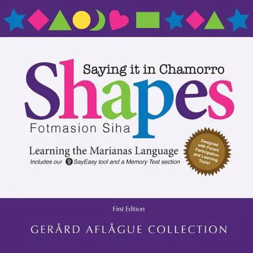 Shapes - Saying it in Chamorro: Fotmasion Siha - Paperback