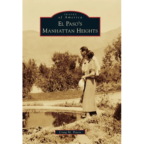 El Paso's Manhattan Heights - Paperback