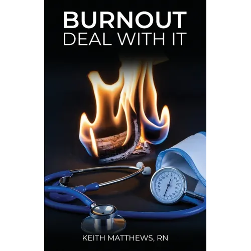 Burnout, Deal With It - Paperback