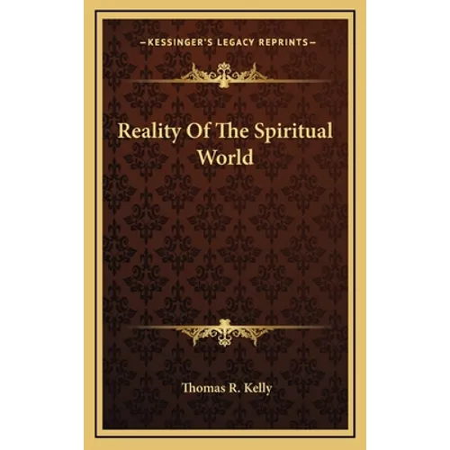 Reality Of The Spiritual World - Hardcover