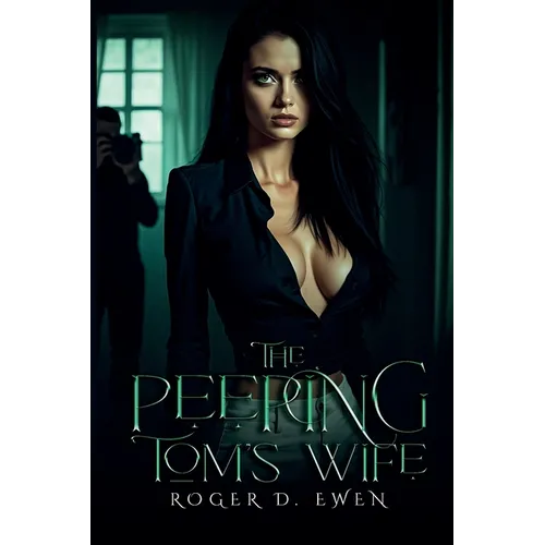 The Peeping Tom's Wife - Paperback