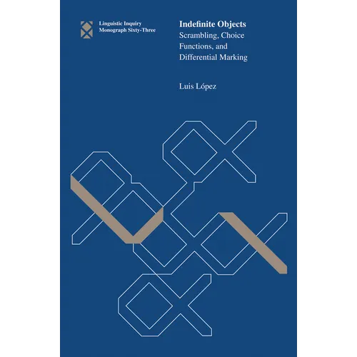 Indefinite Objects: Scrambling, Choice Functions, and Differential Marking - Paperback