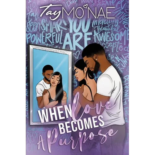 When Love Becomes A Purpose - Paperback