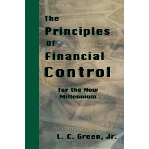 The Principles of Financial Control for the New Millennium - Paperback