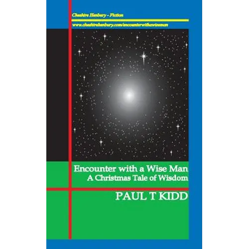 Encounter with a Wise Man: A Christmas Tale of Wisdom - Paperback