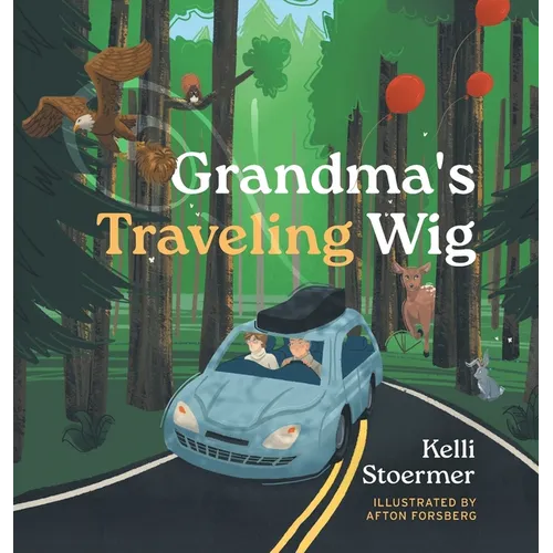 Grandma's Traveling Wig - Hardcover