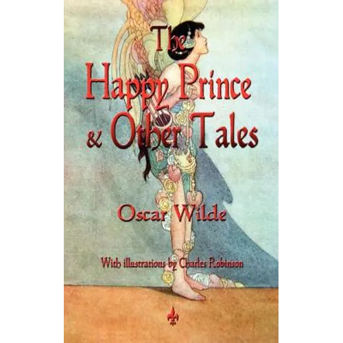 The Happy Prince and Other Tales - Paperback
