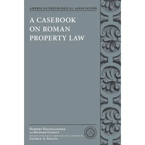 Casebook on Roman Property Law - Paperback