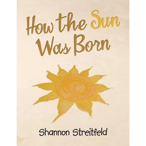 How the Sun Was Born - Paperback
