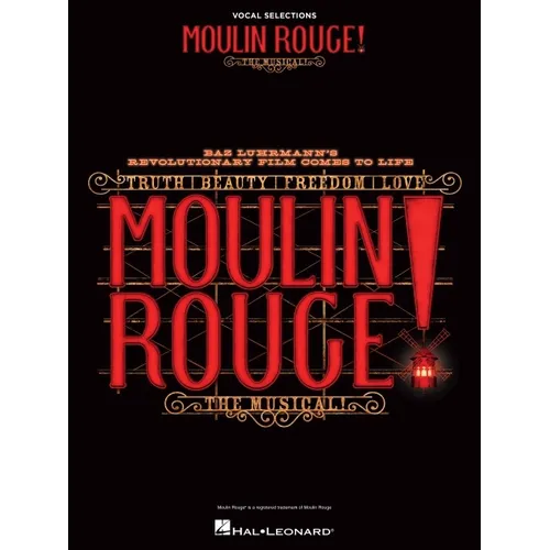 Moulin Rouge! the Musical: Vocal Selections - Paperback