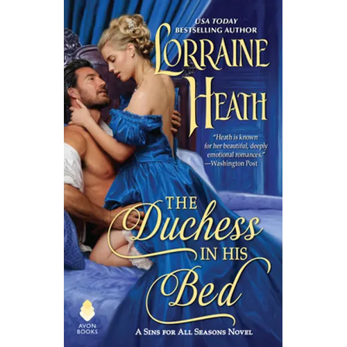 The Duchess in His Bed: A Sins for All Seasons Novel - Mass Market Paperbound