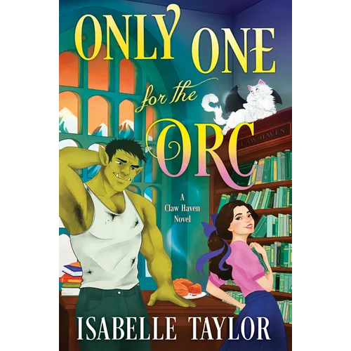 Only One for the Orc: A Cozy Fantasy Romance - Paperback