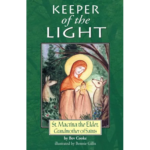 Keeper of the Light: Saint Macrina the Elder, Grandmother of Saints - Paperback