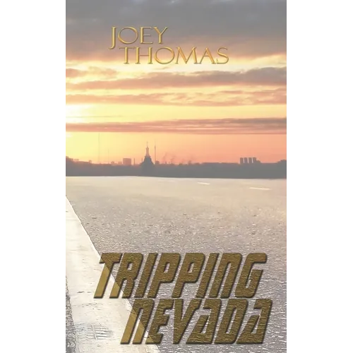 Tripping Nevada: Part One of the Stone Saga - Paperback