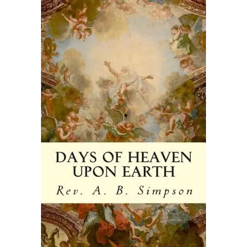 Days of Heaven Upon Earth - Paperback