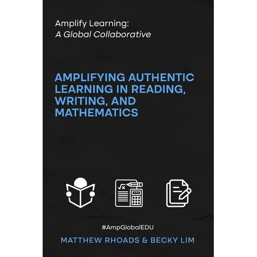 Amplify Learning: A Global Collaborative - Paperback