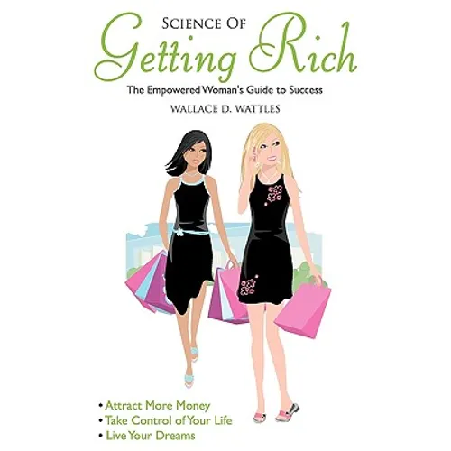 Science of Getting Rich: Empowered Woman's Guide To Success - Paperback