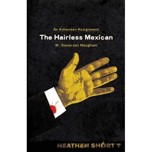 The Hairless Mexican (Heathen Short) - Paperback