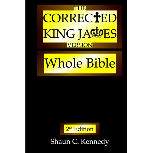 The Corrected King James Version: Whole Bible