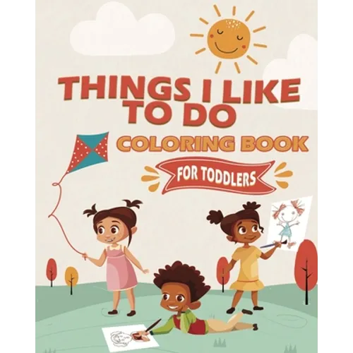 Things I Like To Do Coloring Book - Paperback