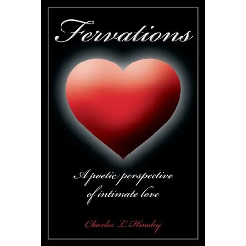 Fervations: A poetic perspective of intimate love - Paperback