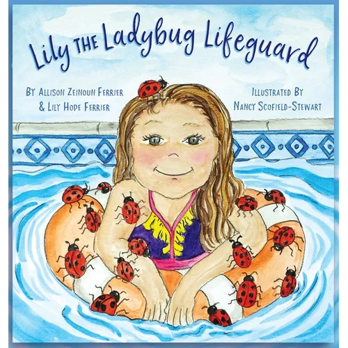 Lily the Ladybug Lifeguard - Hardcover