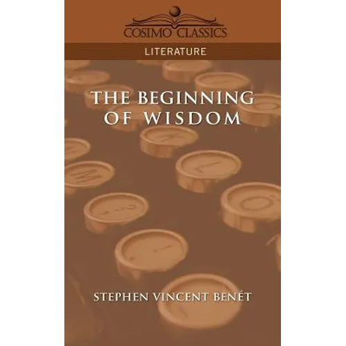 The Beginning of Wisdom - Paperback