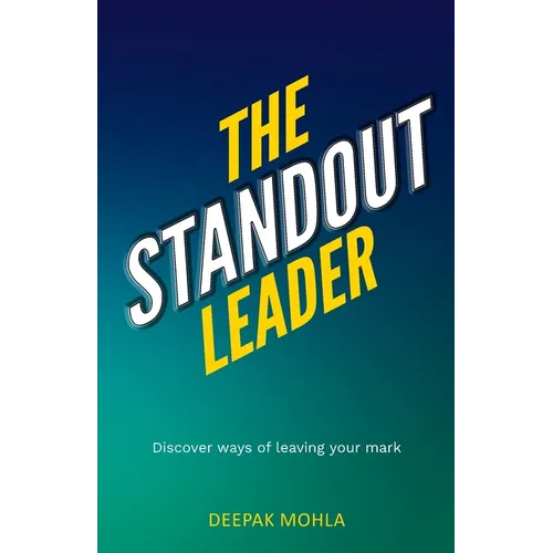 The Standout Leader: Discover ways of leaving your mark - Paperback
