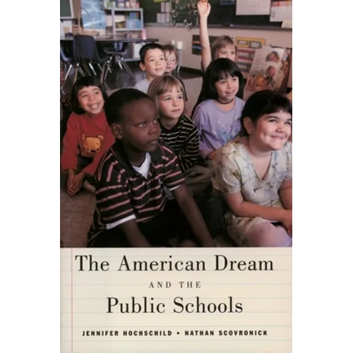 The American Dream and the Public Schools - Paperback