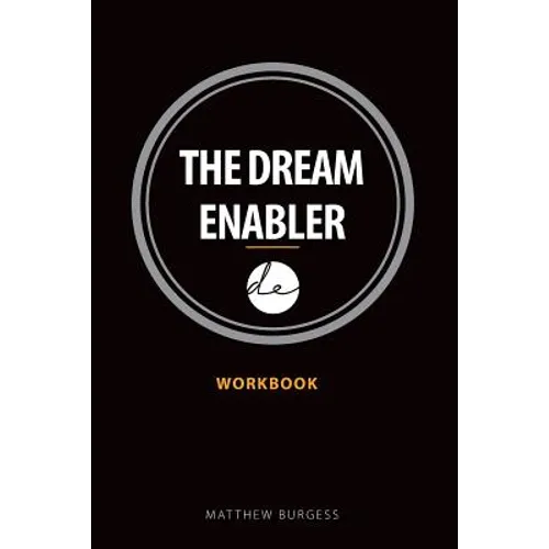 The Dream Enabler: Workbook - Paperback
