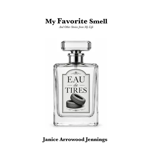 My Favorite Smell and Other Stories from My Life - Paperback