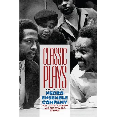 Classic Plays from the Negro Ensemble Company - Paperback