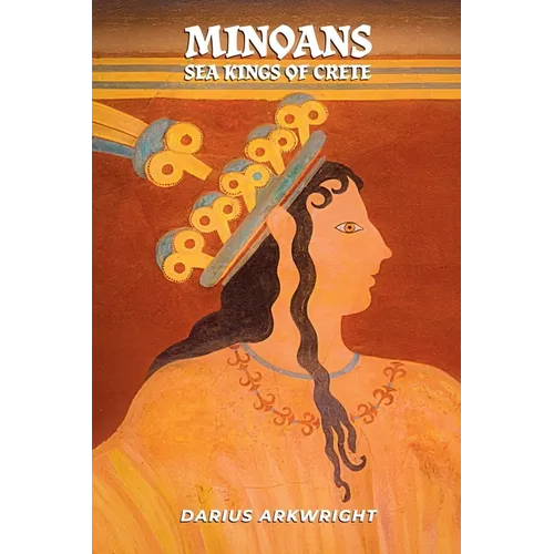 Minoans, Sea Kings of Crete - Paperback