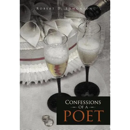 Confessions of a Poet - Hardcover