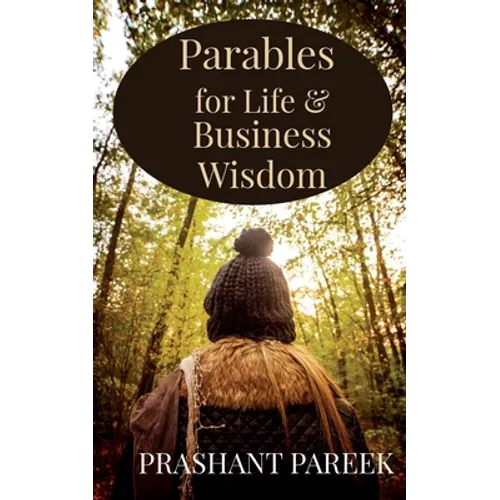 Parables for Life & Business Wisdom - Paperback