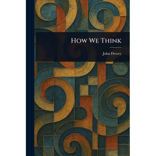 How We Think - Paperback