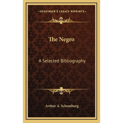The Negro: A Selected Bibliography - Hardcover