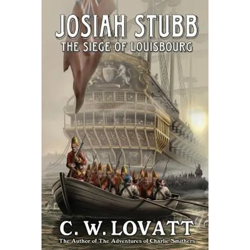 Josiah Stubb: The Siege of Louisbourg - Paperback