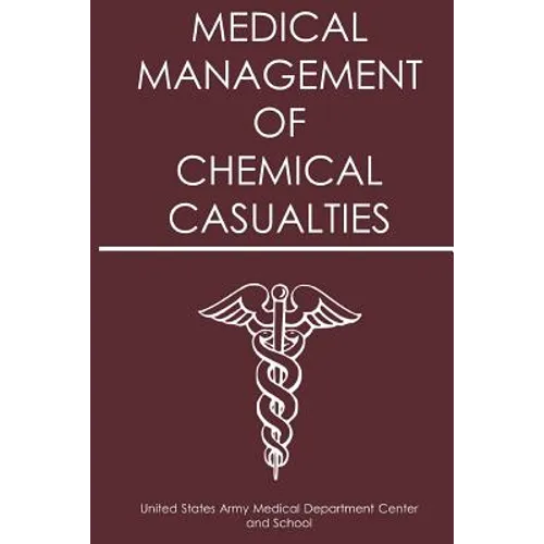 Medical Management of Chemical Casualties - Paperback