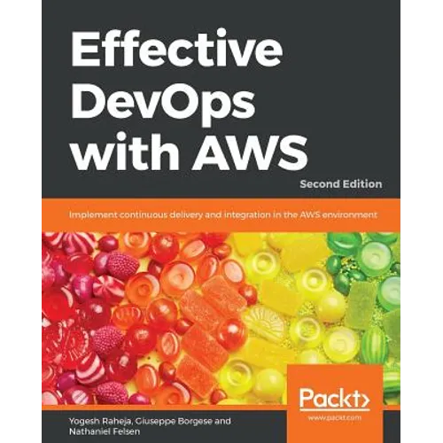Effective DevOps with AWS - Second Edition