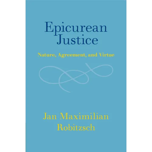 Epicurean Justice - Paperback