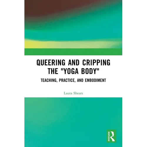 Queering and Cripping the 