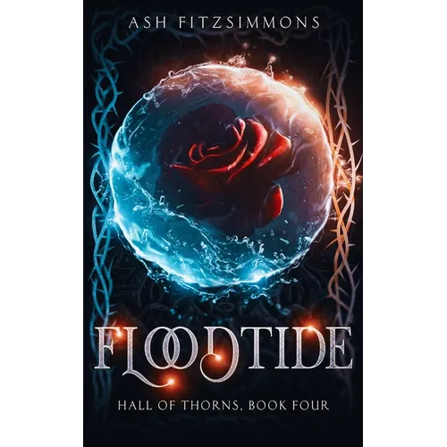 Floodtide: Hall of Thorns, Book Four - Paperback