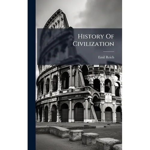 History Of Civilization - Hardcover